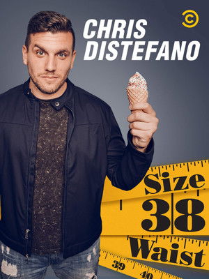 Watch Free Chris Destefano: Size 38 Waist (2019)