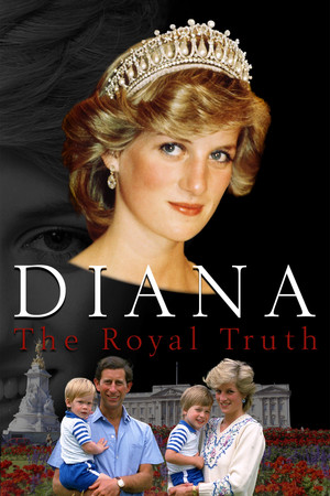 Watch Free Diana: The Royal Truth (2017)