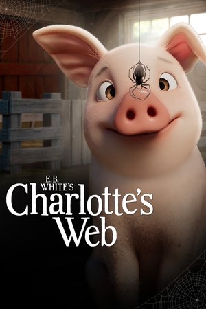Watch Full Movie: Charlottes Web (2025–)