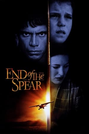 Watch Full Movie: End of the Spear (2005)