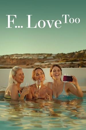 Watch Free Fck Love Too (2022)