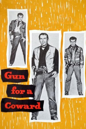 Watch Free Gun for a Coward (1957)