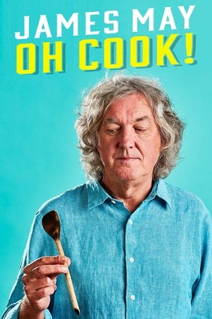 Watch Free James May: Oh Cook! (2020 )