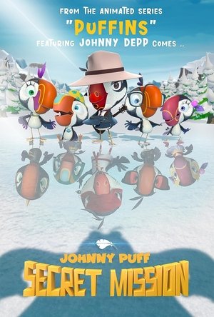 Watch Free Johnny Puff Secret Mission (2024)