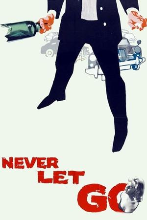 Watch Free Never Let Go (1960)