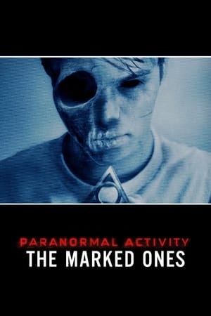 Watch Free Paranormal Activity: The Marked Ones (2014)