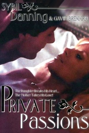 Watch Full Movie: Private Passions (1985)