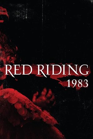 Watch Free Red Riding: The Year of Our Lord 1983 (2009)