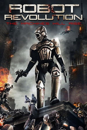 Watch Free Robot Revolution (2015)