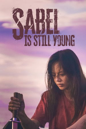 Watch Free Sabel Is Still Young (2022)