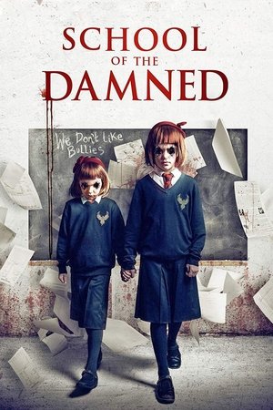 Watch Free School of the Damned (2019)