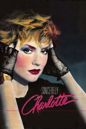 Watch Free Sincerely Charlotte (1985)