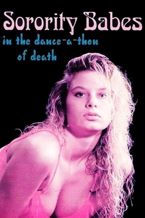 Watch Free Sorority Babes in the Dance A Thon of Death (1991)