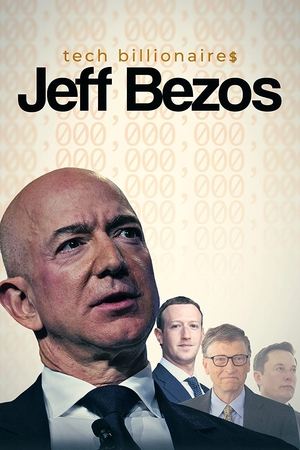 Watch Free Tech Billionaires: Jeff Bezos (2021)