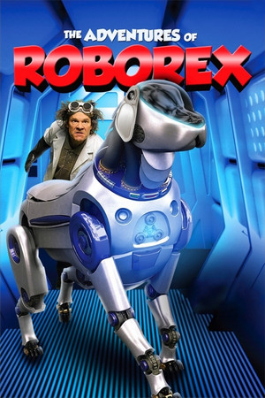 Watch Free The Adventures of RoboRex (2014)