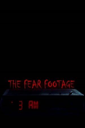 Watch Free The Fear Footage: 3AM (2021)