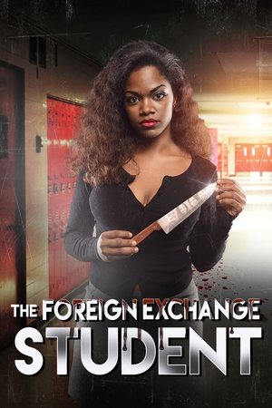 Watch Free The Foreign Exchange Student (2015)