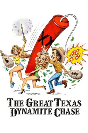 Watch Free The Great Texas Dynamite Chase (1976)