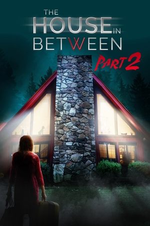 Watch Free The House in Between 2 (2022)