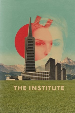 Watch Free The Institute (2013)