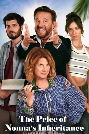 Watch Free The Price of Nonnas Inheritance (2024)