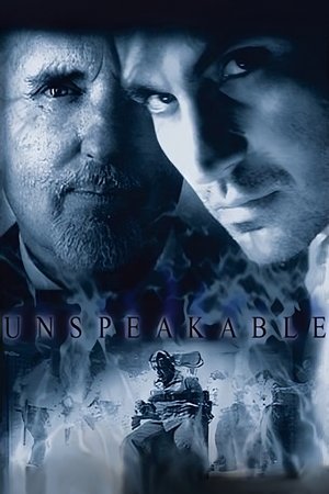 Watch Free Unspeakable (2002)