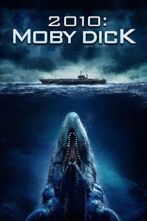 Watch Free 2010: Moby Dick (2010)