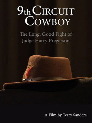 Watch Free 9th Circuit Cowboy The Long, Good Fight of Judge Harry Pregerson (2021)