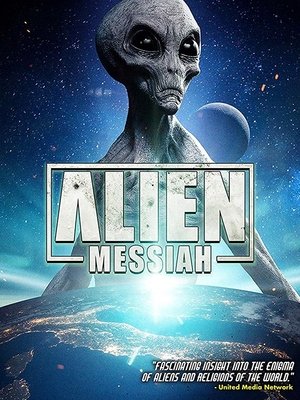 Watch Free Alien Messiah (2019)