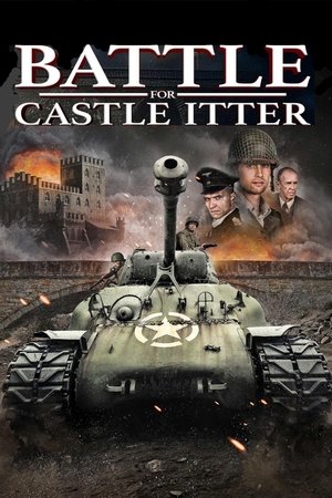 Watch Full Movie: Battle for Castle Itter (2025)