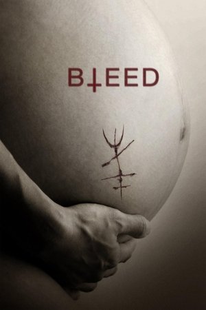 Watch Free Bleed (2016)
