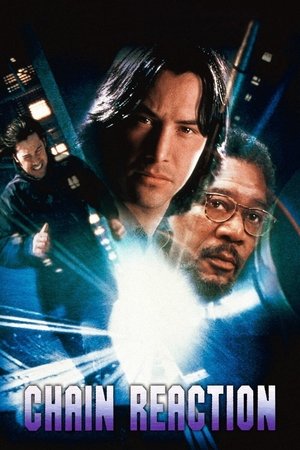 Watch Free Chain Reaction (1996)