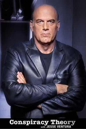 Watch Free Conspiracy Theory with Jesse Ventura (2009 )