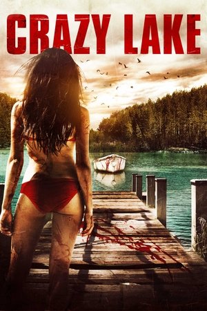 Watch Free Crazy Lake (2015)
