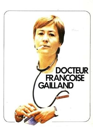 Watch Free Docteur Françoise Gailland (1976)