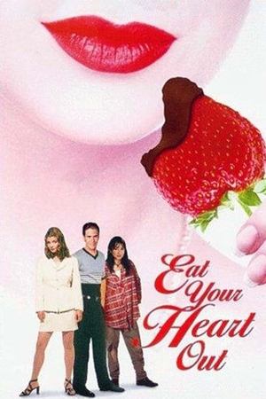 Watch Free Eat Your Heart Out (1997)