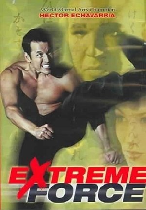 Watch Free Extreme Force (2001)