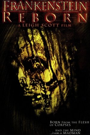 Watch Free Frankenstein Reborn (2005)