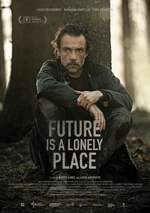 Watch Free Future Is a Lonely Place (2021)