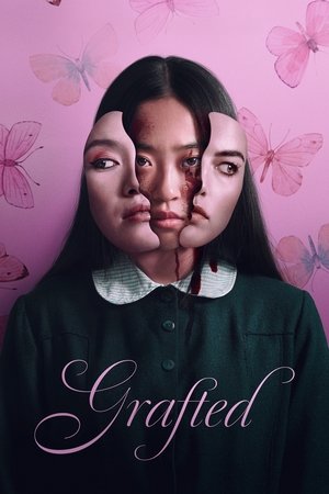 Watch Free Grafted (2024)