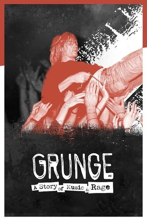 Watch Free Grunge, a story of music and rage (2021)