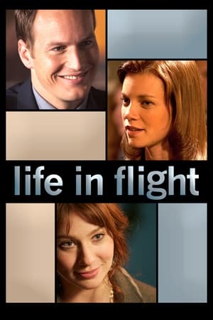 Watch Full Movie: Life in Flight (2008)