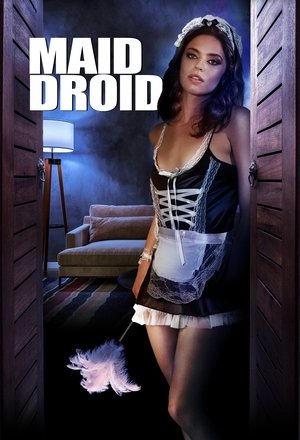 Watch Free Maid Droid (2023)