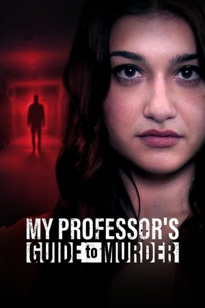 Watch Free My Professors Guide to Murder (2023)