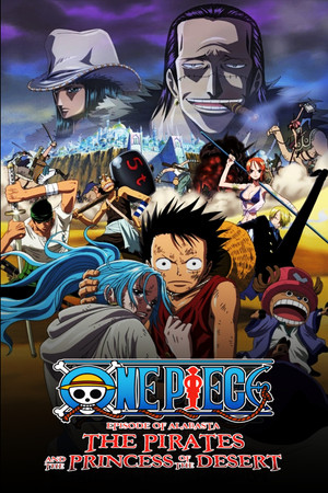 Watch Free One Piece Episode of Alabasta The Desert Princess and the Pirates (2007)