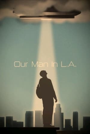 Watch Free Our Man in L A (2024)