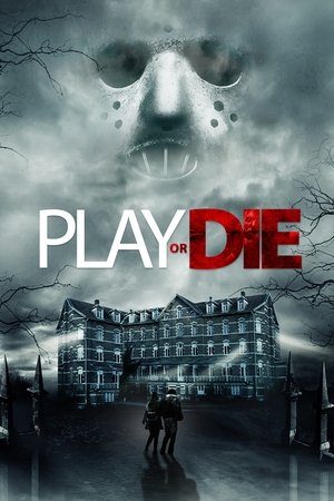 Watch Free Play or Die (2019)