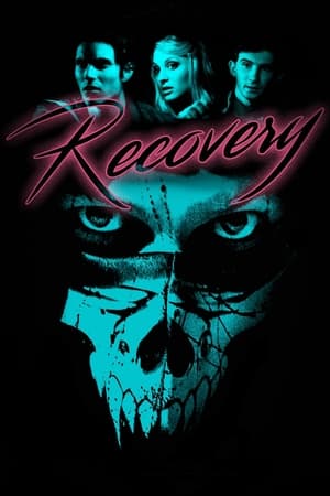 Watch Free Recovery (2015)