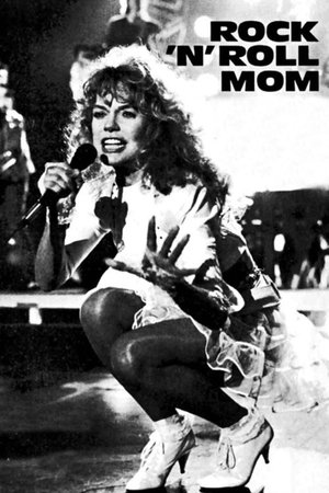 Watch Free Rock n Roll Mom (1988)
