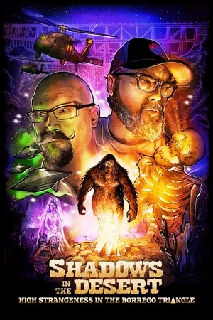 Watch Full Movie: Shadows in the Desert High Strangeness in the Borrego Triangle (2024)